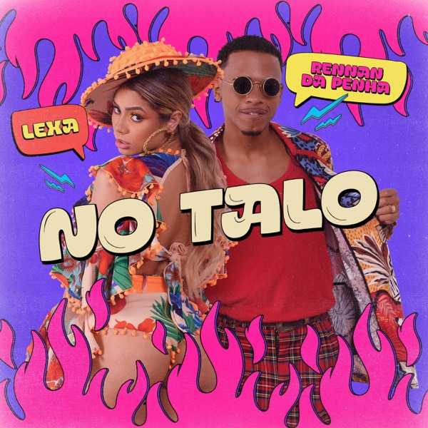 Rennan da Penha Ft. Lexa - No Talo